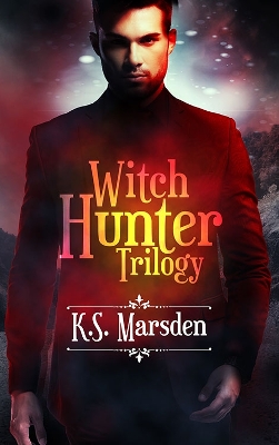 Book cover for The Witch Hunter Trilogy