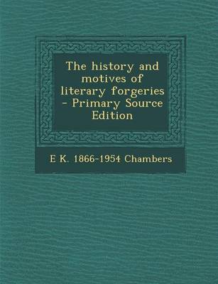 Book cover for The History and Motives of Literary Forgeries