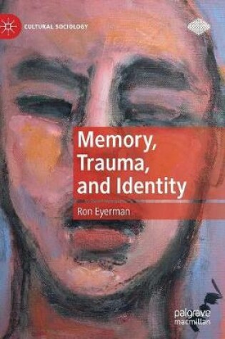 Cover of Memory, Trauma, and Identity