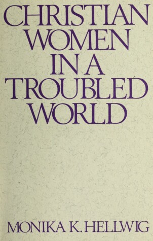 Book cover for Christian Women in a Troubled World