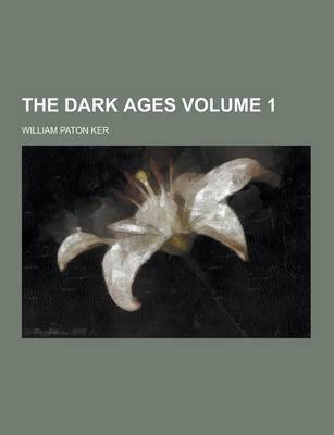 Book cover for The Dark Ages Volume 1