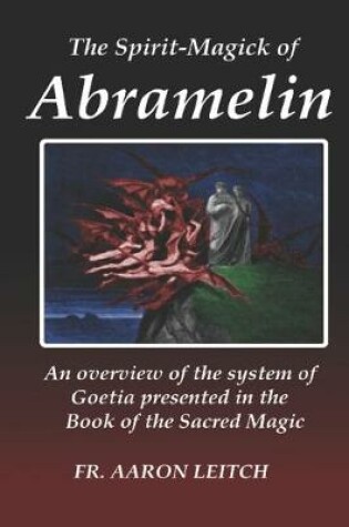 Cover of The Spirit-Magick of Abramelin