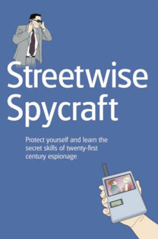 Cover of Streetwise Spycraft