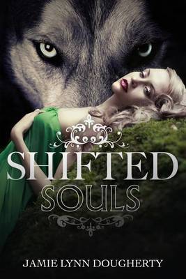 Book cover for Shifted Souls