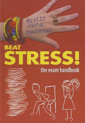 Book cover for Beat Stress! the Exam Handbook