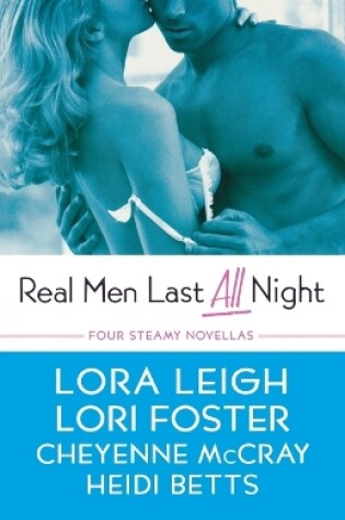 Cover of Real Men Last All Night
