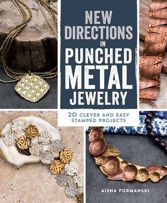 Cover of New Directions in Punched Metal Jewelry