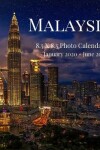 Book cover for Malaysia 8.5 X 8.5 Photo Calendar January 2020 - June 2021