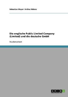 Book cover for Die englische Public Limited Company (Limited) und die deutsche GmbH