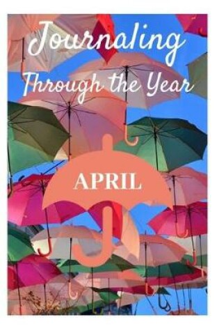 Cover of Journaling Through the Year April