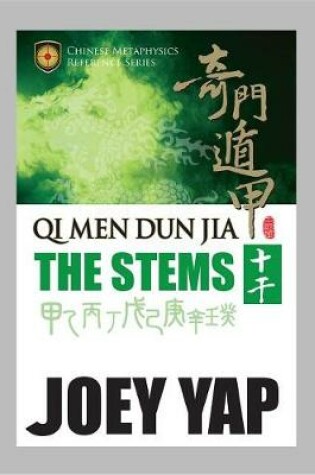 Cover of Qi Men Dun Jia the Stems