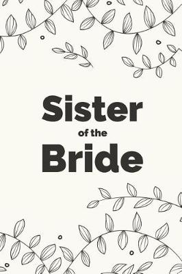 Book cover for Sister of the Bride Wedding Planner Notebook