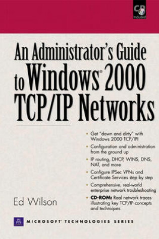 Cover of An Administrators Guide to Windows 2000 TCP/IP Networks