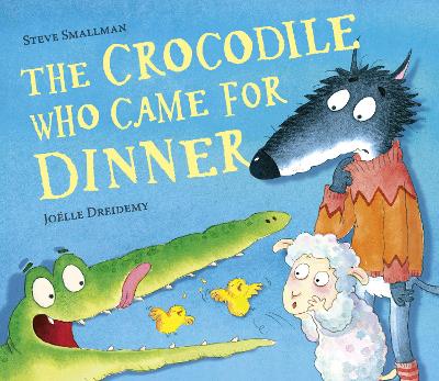 Book cover for The Crocodile Who Came for Dinner