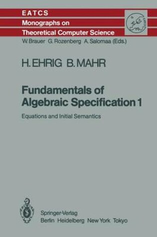 Cover of Fundamentals of Algebraic Specification 1