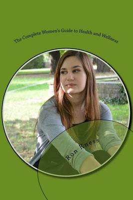 Book cover for The Complete Women's Guide to Health and Wellness