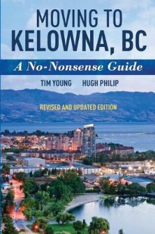 Cover of Moving To Kelowna, BC