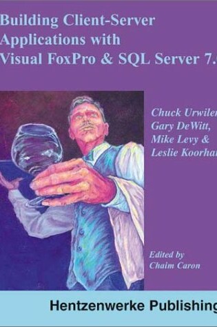 Cover of Client/server Applications with Visual FoxPro 6.0 and SQL Server 7.0