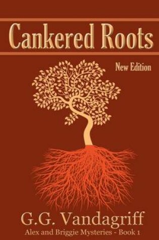 Cover of Cankered Roots - New Edition