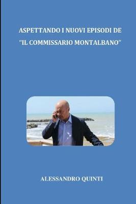 Book cover for Aspettando i nuovi episodi de "Il Commissario Montalbano"