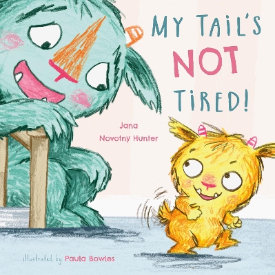 Cover of My Tail’s NOT Tired! 8x8 edition