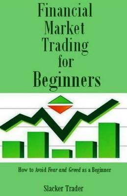 Cover of Financial Market Trading for Beginners