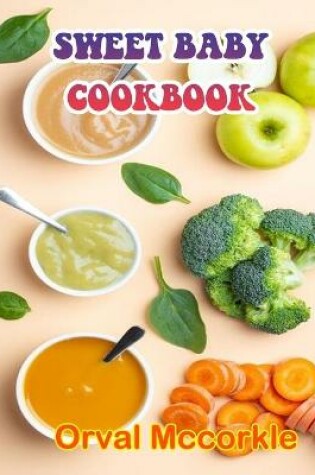 Cover of Sweet Baby Cookbook