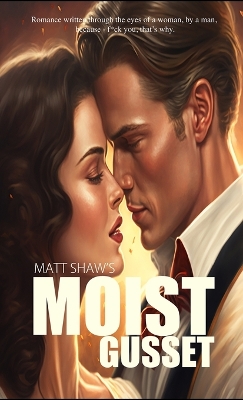 Book cover for Moist Gusset