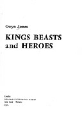 Cover of Kings, Beasts and Heroes