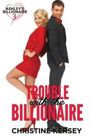 Cover of Trouble with the Billionaire