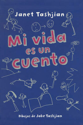 Cover of Mi Vida Es un Cuento