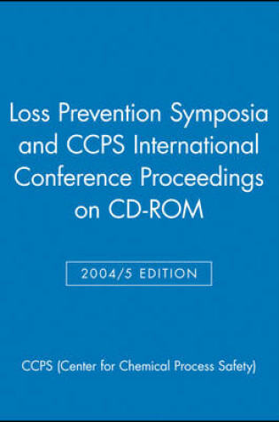 Cover of Loss Prevention Symposia and CCPS International Conference Proceedings on CD-ROM