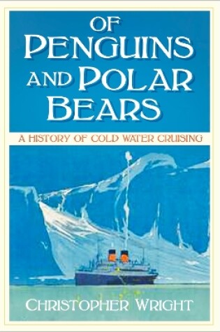 Cover of Of Penguins and Polar Bears