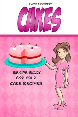 Book cover for Blank Cookbook Cakes