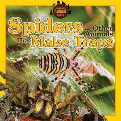 Cover of Spiders and Other Animals That Make Traps