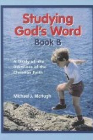 Cover of Studying Gods Word Book B (Grade 1)