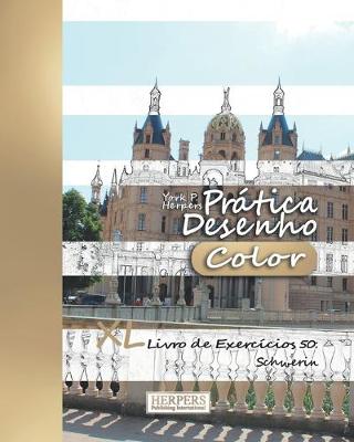 Cover of Prática Desenho [Color] - XL Livro de Exercícios 50