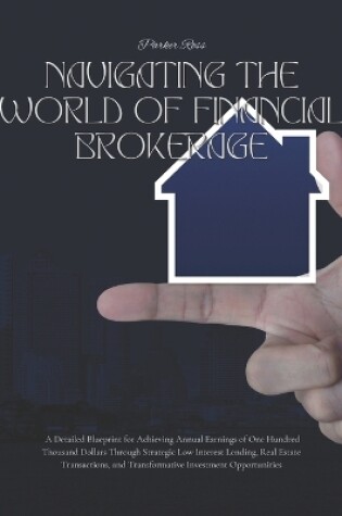 Cover of Navigating the World of Financial Brokerage