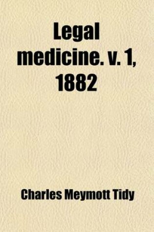 Cover of Legal Medicine Volume 1