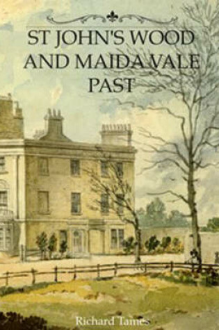 Cover of St. John's Wood and Maida Vale Past