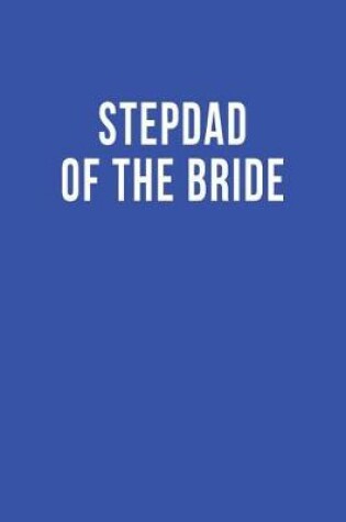 Cover of Stepdad of the Bride