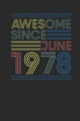 Cover of Awesome Since June 1978