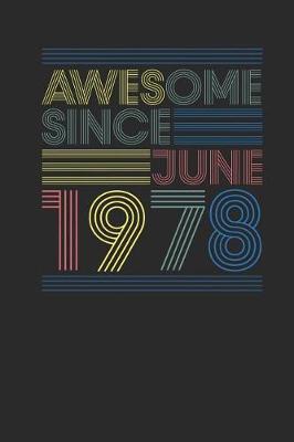 Book cover for Awesome Since June 1978