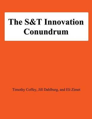 Book cover for The S&T Innovation Conundrum