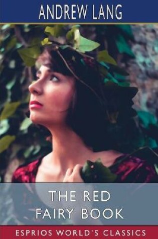Cover of The Red Fairy Book (Esprios Classics)