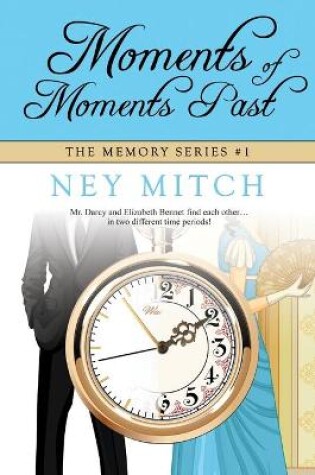 Cover of Moments of Moments Past