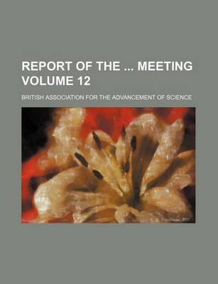 Book cover for Report of the Meeting Volume 12