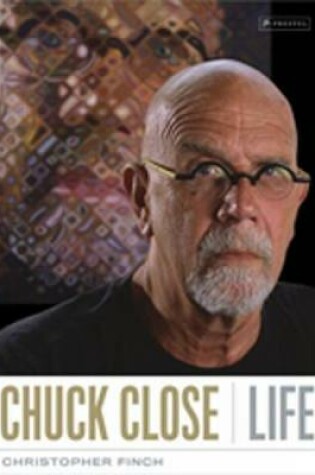 Cover of Chuck Close: Life