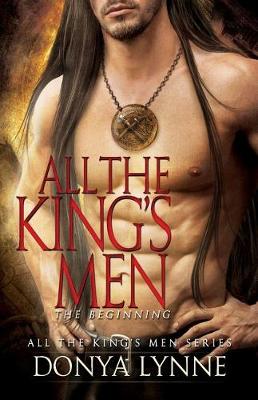 Cover of All the King's Men - The Beginning