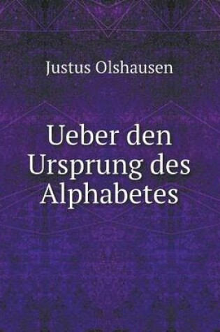 Cover of Ueber den Ursprung des Alphabetes